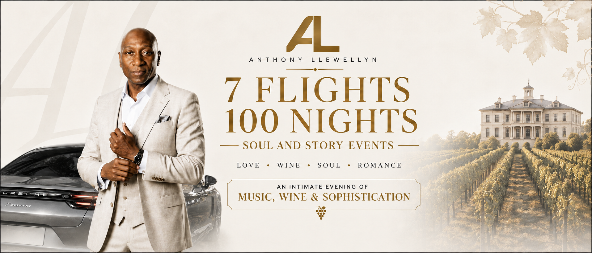 Anthony Llewellyn 7 Flights, Soul and Story Events. Love, wine, soul, romance, and an intimate evening of music, wine, and sophistication.